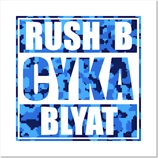 Rush B CYKA BLYAT - CS|GO Posters and Art